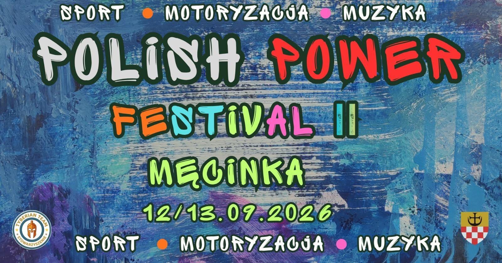 Polish Power Festival zawita do Męcinki. Strongmani, koncerty i atrakcje dla całych rodzin